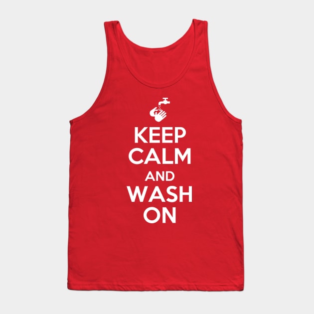 Keep Calm and Wash On (red) Tank Top by haberdasher92